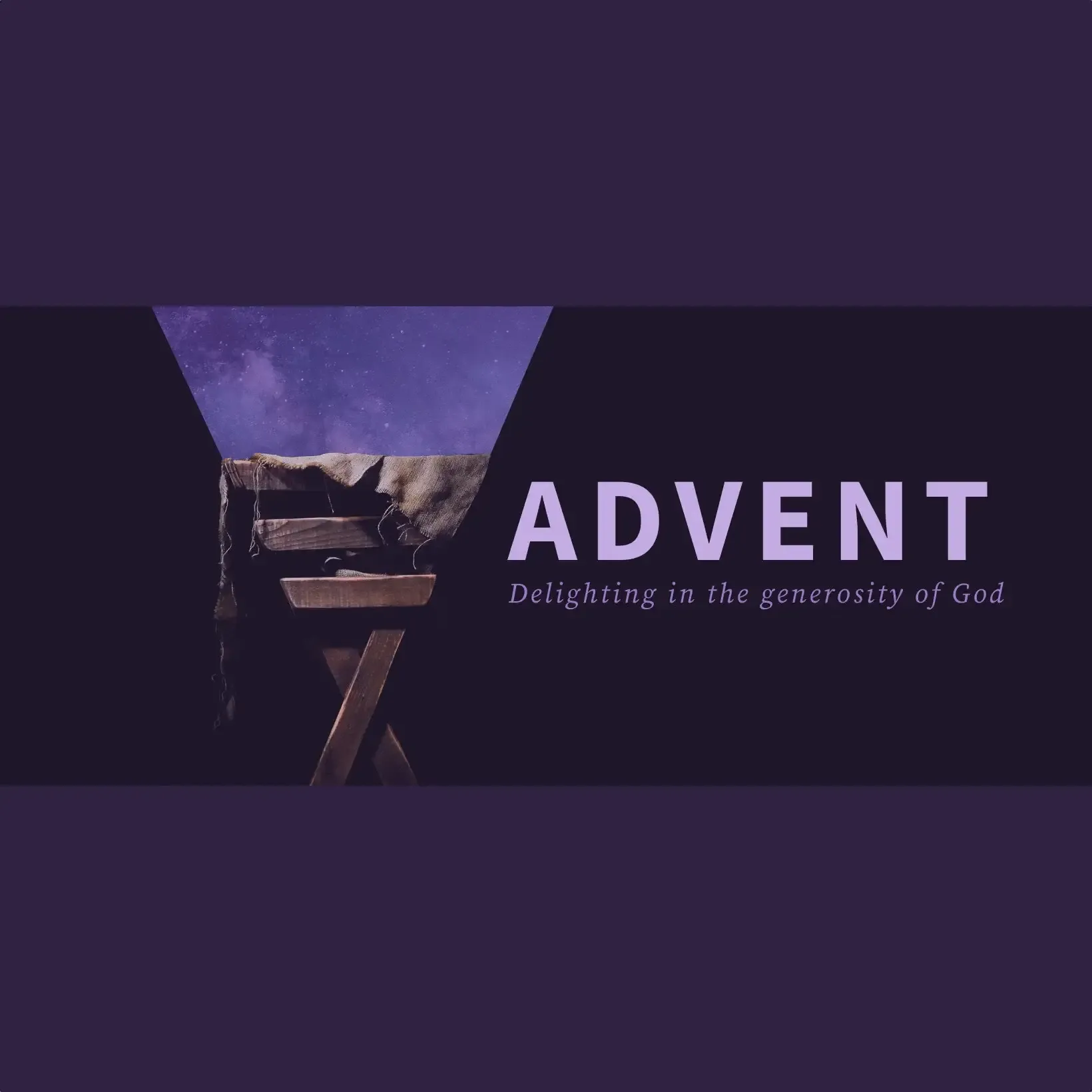 image for sermon series Advent 2019: Delighting in the Generosity of God